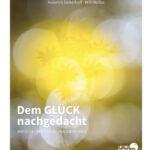 Buchcover Dem GLÜCK nachgedacht